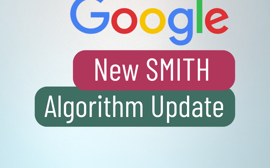 Google New SMITH Update